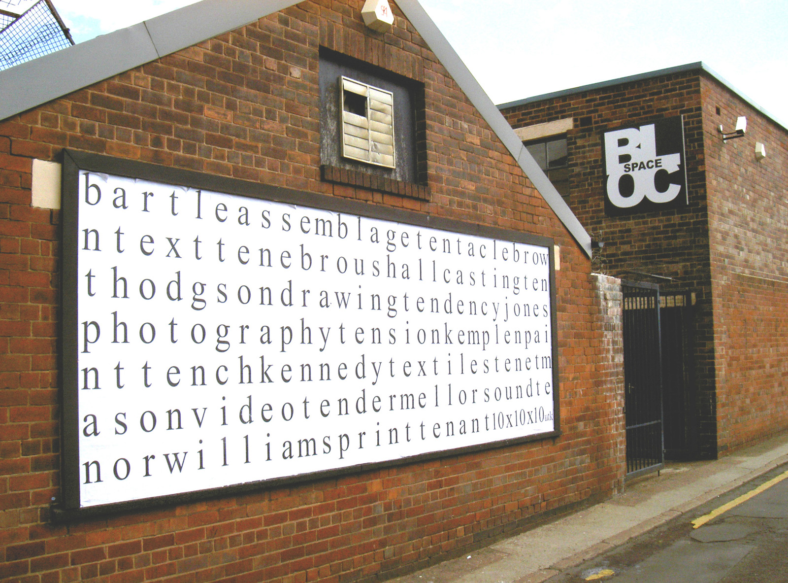 Billboard outside Bloc Projects advertising the exhibition 10x10x10 in 2003